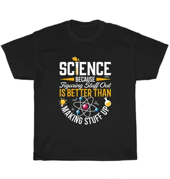 Наука, защото да разбереш нещата е по-добре, отколкото да правиш неща за тениска Цитат с дълги ръкави