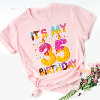 Donut It's My 35th Birthday Graphic Print Pink T Shirt Women Queen Are Born In August October November Tshirt Femme Streetwear