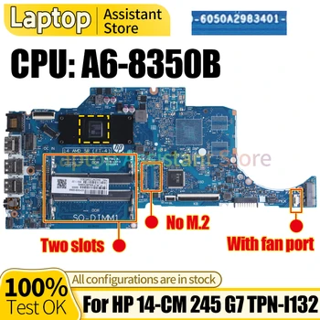За HP 14-CM 245 лаптоп дънна платка 6050A2983401 6050A2983401 L23391-501 A6-8350B дънна платка за лаптопи