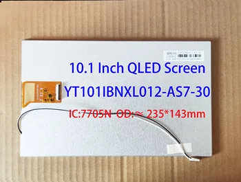  10.1 инчов LCD QLED екран YT101IBNXL012-BS7-30 30Pin IPS Mipi 720 * 1280 ≈235 * 147mm за радио Teyes IC: 7705N