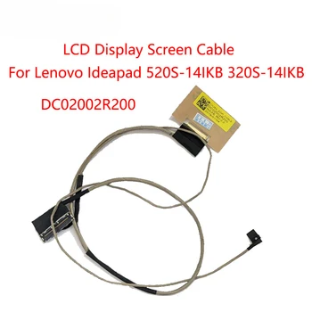 Подмяна лаптоп LCD дисплей екран кабел за Lenovo Ideapad 520S-14IKB 320S-14IKB DC02002R200